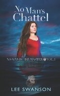 Cover: No Man's Chattel - Merchant's Largesse