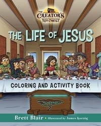 Enlarge image Cover: The Life of Jesus- Coloring and Activity Book - Creator's Toy Chest