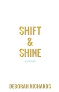Cover: Shift and Shine - Deborah Richards