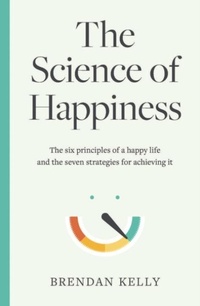 Abbildung von: The Science of Happiness - Gill Life
