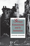 Cover: German Romanticism and Its Institutions - Princeton University Press