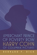 Cover: The Merchant Prince of Poverty Row - The University Press of Kentucky