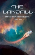 Cover: The Landfill - Erik R. Eide