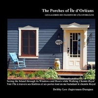 Abbildung von: The Porches of Ile d'Orleans - Debby Jagerman-Dungan