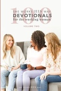 Cover: 100 She Works His Way Devotionals for the Working Woman - Myers Cross Training