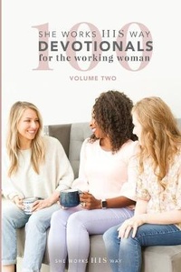 Enlarge image Cover: 100 She Works His Way Devotionals for the Working Woman - Myers Cross Training