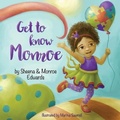 Cover: Get to know Monroe - Team Monroe Publishing