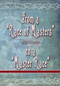 Cover: From a "Race of Masters" to a "Master Race" - Library Without Walls, LLC.