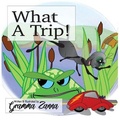 Cover: What A Trip! - SMM Publications