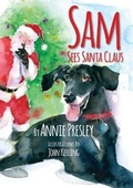 Cover: Sam Sees Santa Claus - ACE Publishing LLC