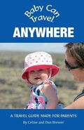 Cover: Baby Can Travel - Inspiring Travels Publishing Inc.