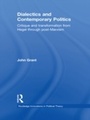 Cover: Dialectics and Contemporary Politics - Routledge