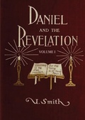 Cover: Daniel and Revelation Volume 1 - IngramSpark