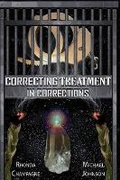 Cover: Correcting Treatment in Corrections - Bookbaby