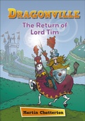 Cover: Reading Planet: Astro - Dragonville: The Return of Lord Tim - Mercury/Purple band - Rising Stars