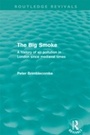 Cover: The Big Smoke (Routledge Revivals) - Routledge