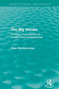 Enlarge image Cover: The Big Smoke (Routledge Revivals) - Routledge