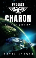 Cover: Project Charon 1: Re-entry - Patty Jansen