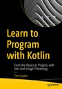 Cover: Learn to Program with Kotlin - APress