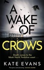 Cover: A Wake of Crows - Constable