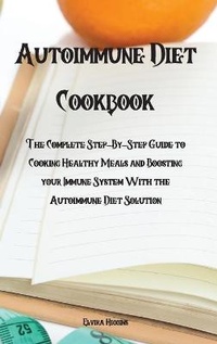 Abbildung von: Autoimmune Diet Cookbook - Movement Publishing