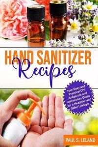 Enlarge image Cover: Hand Sanitizer Recipes - Paul S. Leland