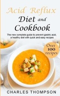 Cover: Acid Reflux Diet and Cookbook - Charles Thompson