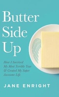 Cover: Butter Side Up - FriesenPress