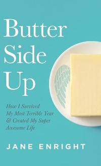 Enlarge image Cover: Butter Side Up - FriesenPress