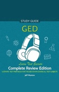 Cover: GED Audio Study Guide! Complete A-Z Review Edition! Ultimate Test Prep Book for the GED Exam! Covers ALL Test Subjects! Learn Test Secrets! - House of Lords LLC