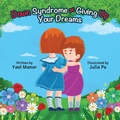 Cover: Down Syndrome Giving Up Your Dreams - Yael Manor