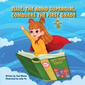 Cover: Ellie, the ADHD SuperGirl, Conquers the First Grade - Yael Manor