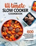 Cover: The Ultimate Slow Cooker Cookbook - Neographite Press
