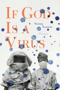 Cover: If God Is a Virus - Haymarket Books