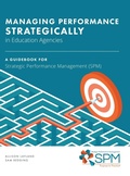 Cover: Managing Performance Strategically in Education Agencies - Information Age Publishing