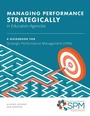 Cover: Managing Performance Strategically in Education Agencies - Information Age Publishing