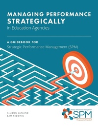 Enlarge image Cover: Managing Performance Strategically in Education Agencies - Information Age Publishing