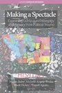 Cover: Making A Spectacle - Information Age Publishing