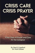 Cover: Crisis Care Crisis Prayer - Worldwide Publishing Group