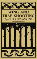 Cover: Wing and Trap Shooting (Legacy Edition) - Doublebit Press