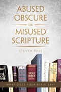 Cover: Abused Obscure or Misused Scripture - URLink Print & Media, LLC