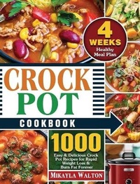Abbildung von: Crock Pot Cookbook - Mikayla Walton