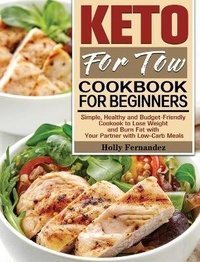 Abbildung von: Keto For Two Cookbook For Beginners - Holly Fernandez