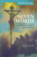 Cover: Seven Words Leader Guide - Abingdon Press