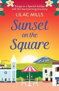 Abbildung von: Sunset on the Square - Canelo Romance
