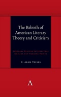 Cover: The Rebirth of American Literary Theory and Criticism - Anthem Press