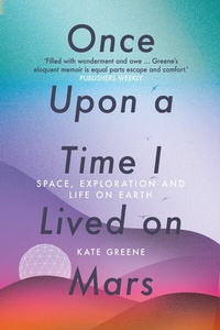 Abbildung von: Once Upon a Time I Lived on Mars - Icon Books