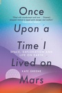 Cover: Once Upon a Time I Lived on Mars - Icon Books