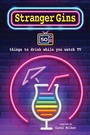 Cover: Stranger Gins - CICO Books