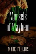 Cover: Morsels of Mayhem - Vincere Press